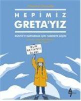 Vorderes Coverbild Hepimiz Gretayiz Dünyayi Kurtarmak Icin Harekete Gecin