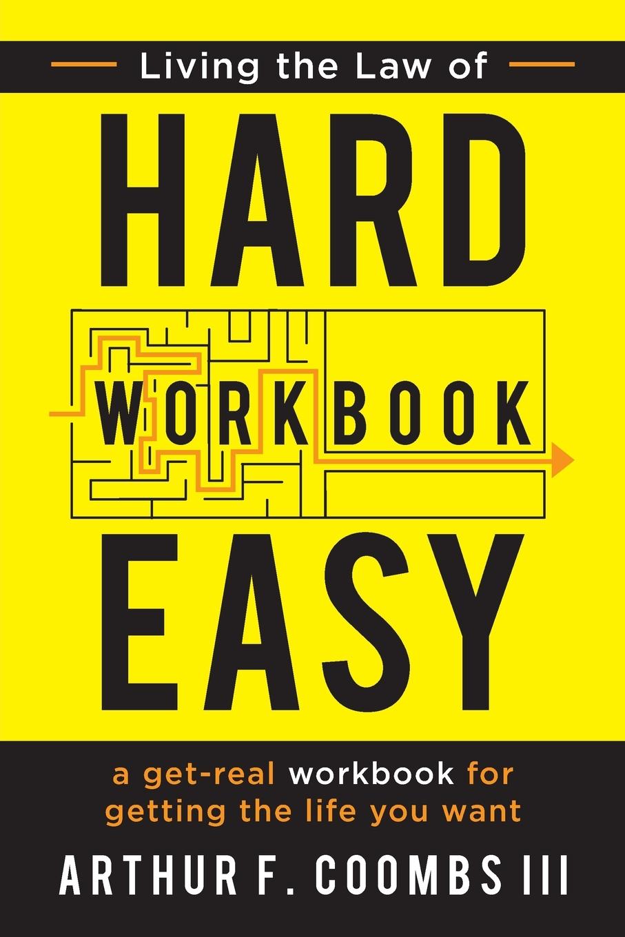 Vorderes Coverbild Living the Law of Hard Easy Workbook