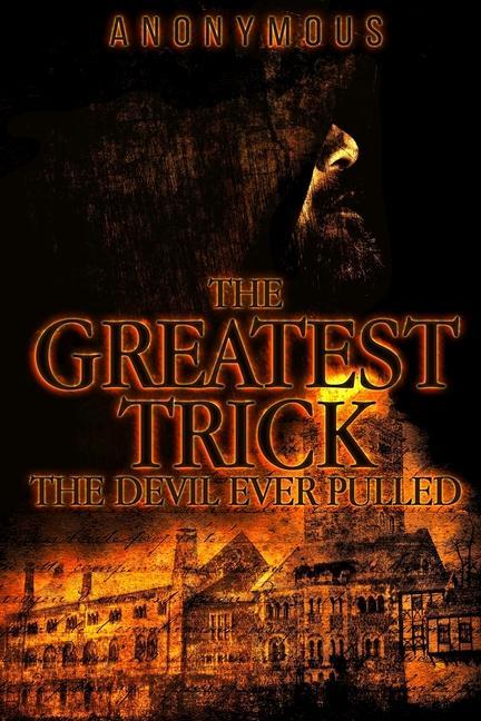 Vorderes Coverbild The Greatest Trick The Devil Ever Pulled