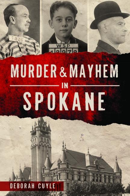 Vorderes Coverbild Murder & Mayhem in Spokane