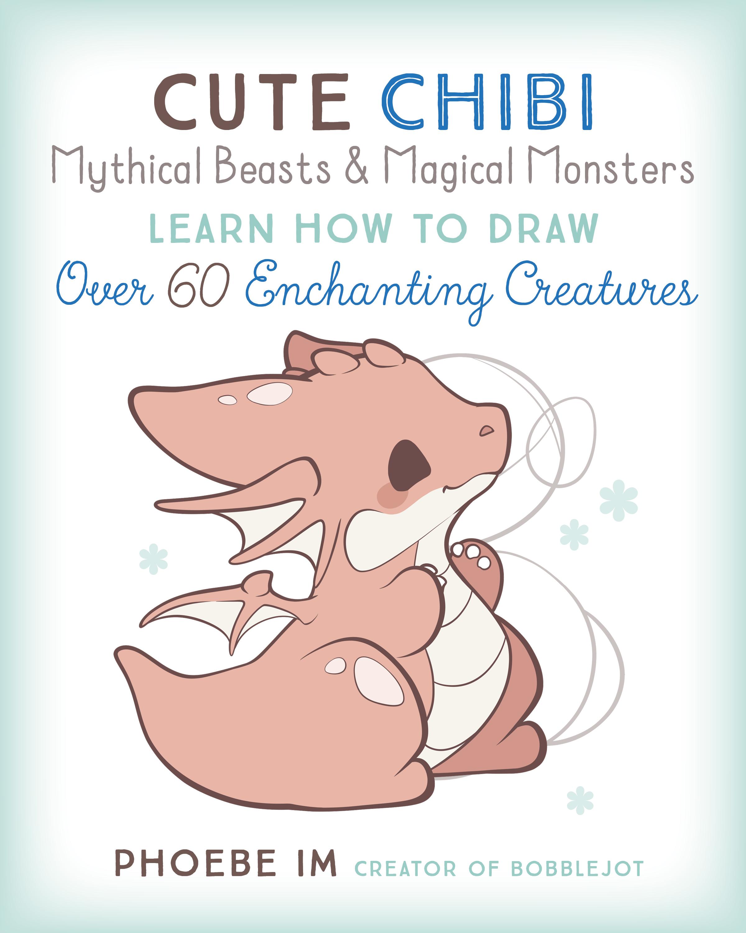 Vorderes Coverbild Cute Chibi Mythical Beasts & Magical Monsters