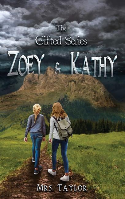 Vorderes Coverbild Zoey and Kathy: The Gifted Series