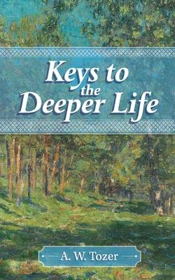 Vorderes Coverbild Keys to the Deeper Life
