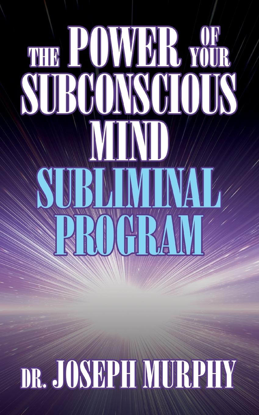 Vorderes Coverbild The Power of Your Subconscious Mind Subliminal Program