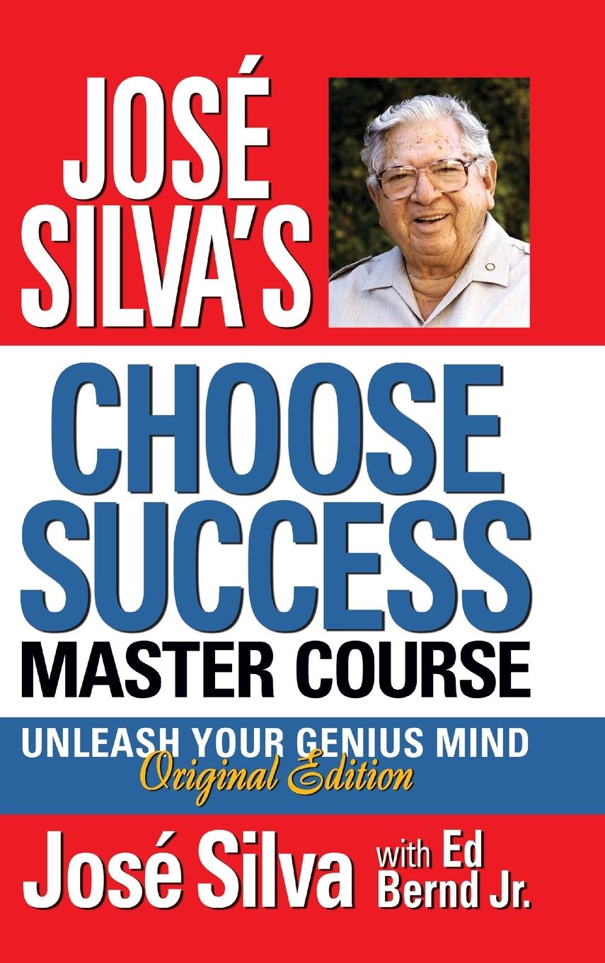Vorderes Coverbild José Silva's Choose Success Master Course