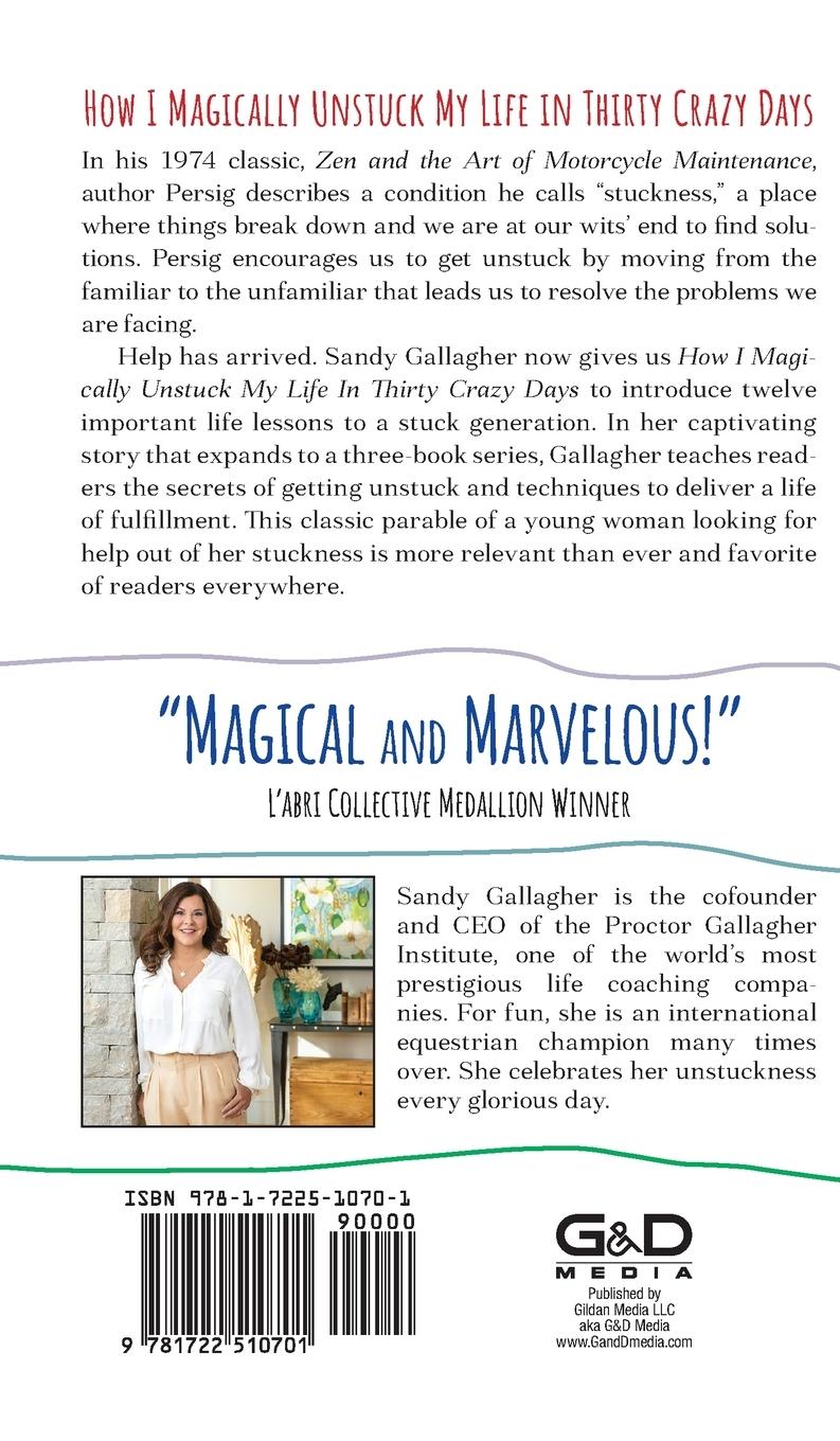 Rückseitencover How I Magically Unstuck My Life in Thirty Crazy Days with Bob Proctor Book 1