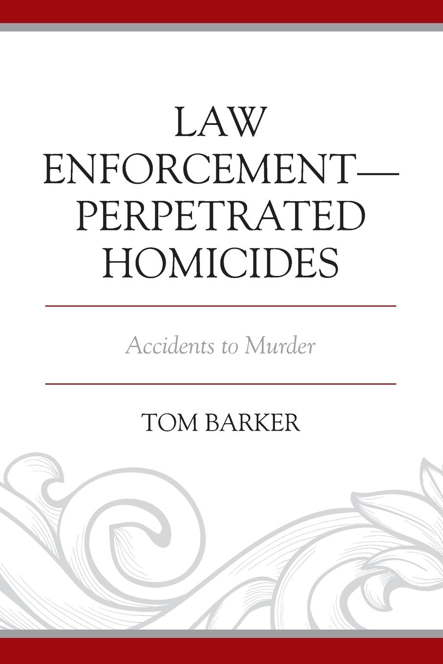 Vorderes Coverbild Law Enforcement-Perpetrated Homicides