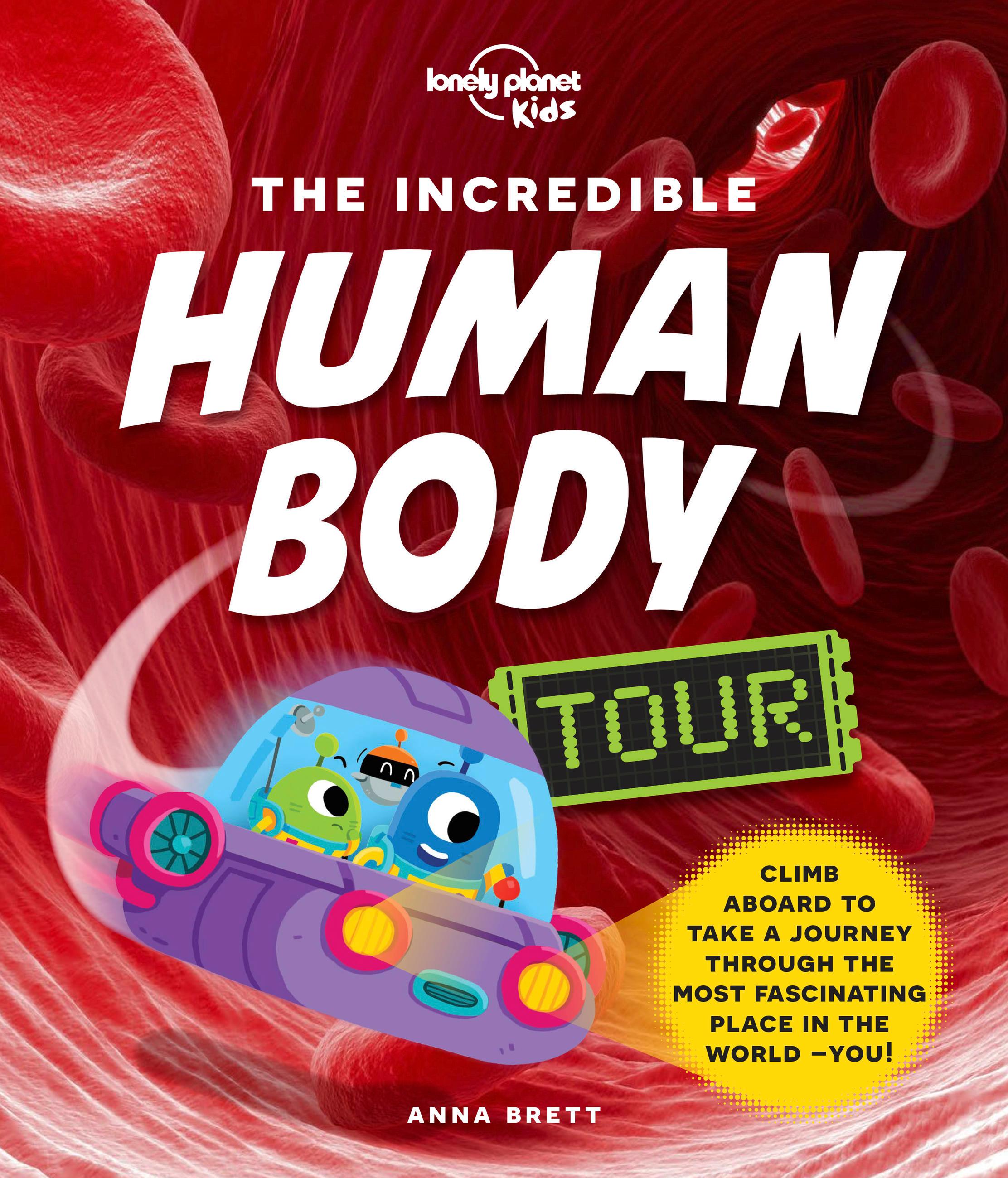 Vorderes Coverbild Lonely Planet Kids the Incredible Human Body Tour
