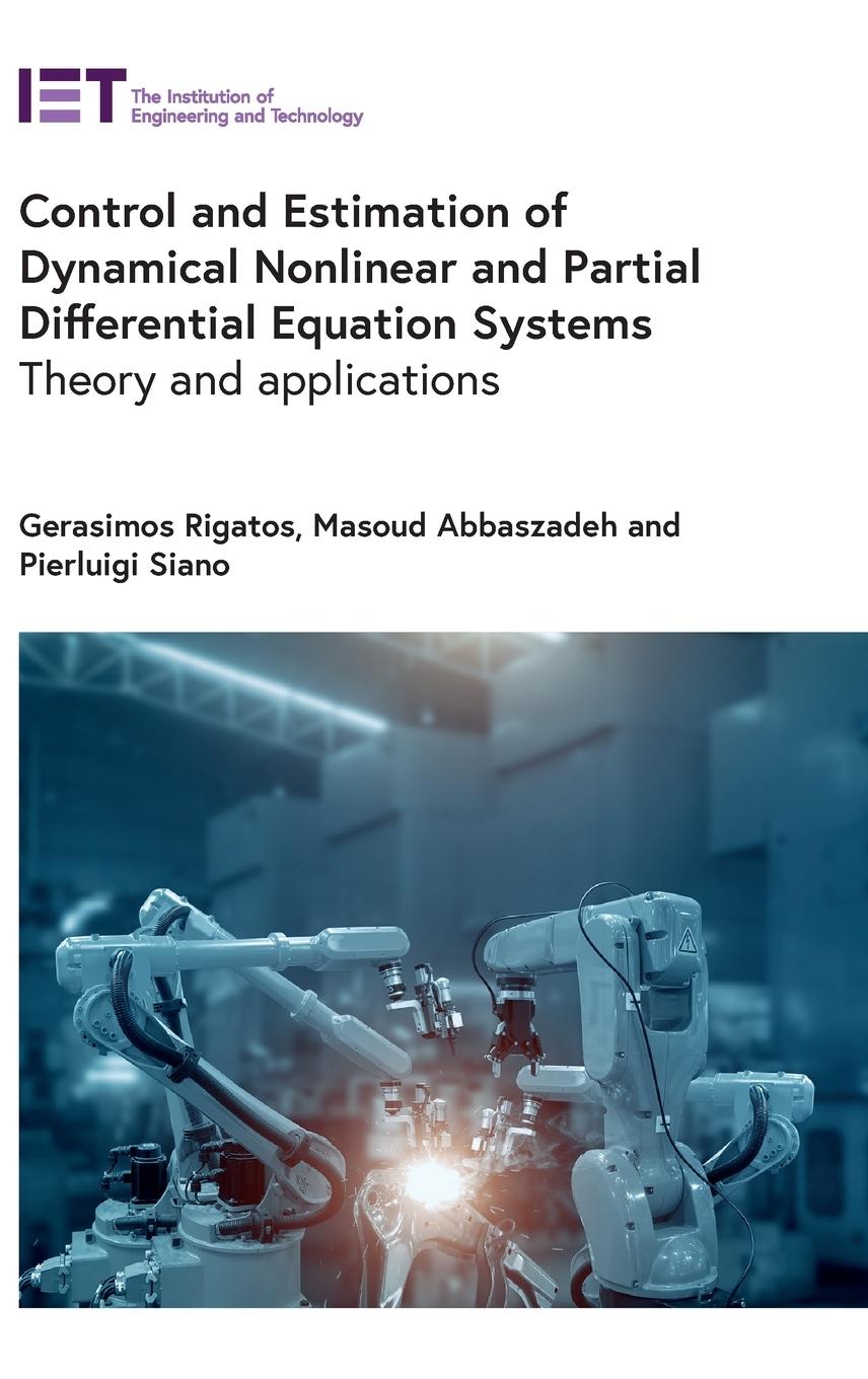 Vorderes Coverbild Control and Estimation of Dynamical Nonlinear and Partial Differential Equation Systems