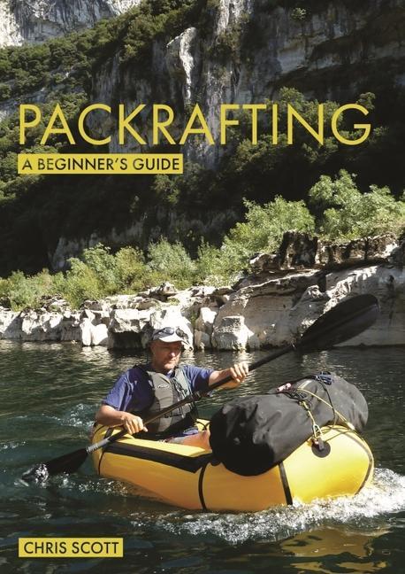 Vorderes Coverbild Packrafting: A Beginner's Guide