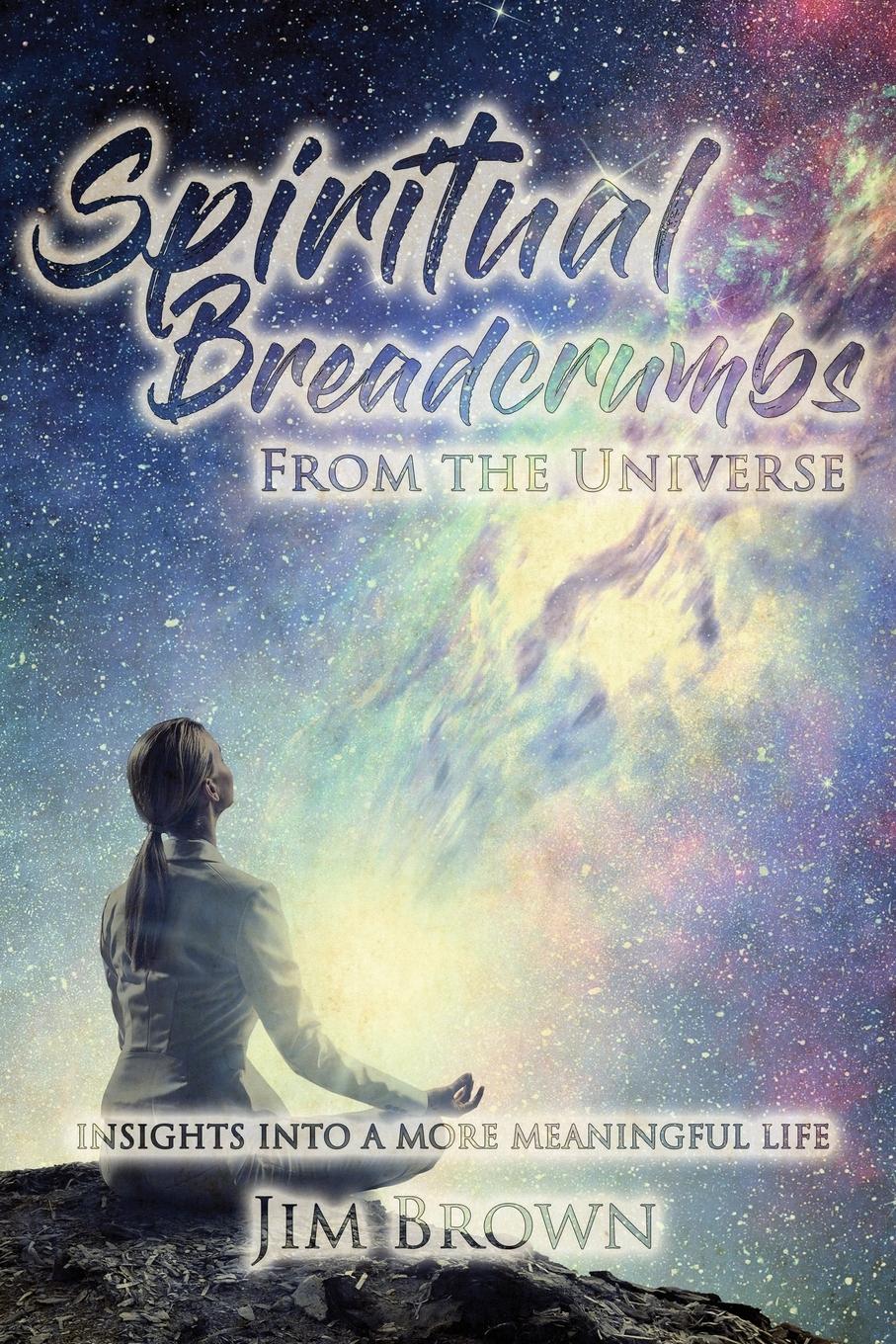 Vorderes Coverbild Spiritual Breadcrumbs from the Universe