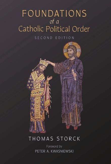 Vorderes Coverbild Foundations of a Catholic Political Order