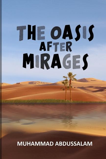Vorderes Coverbild The Oasis After Mirages