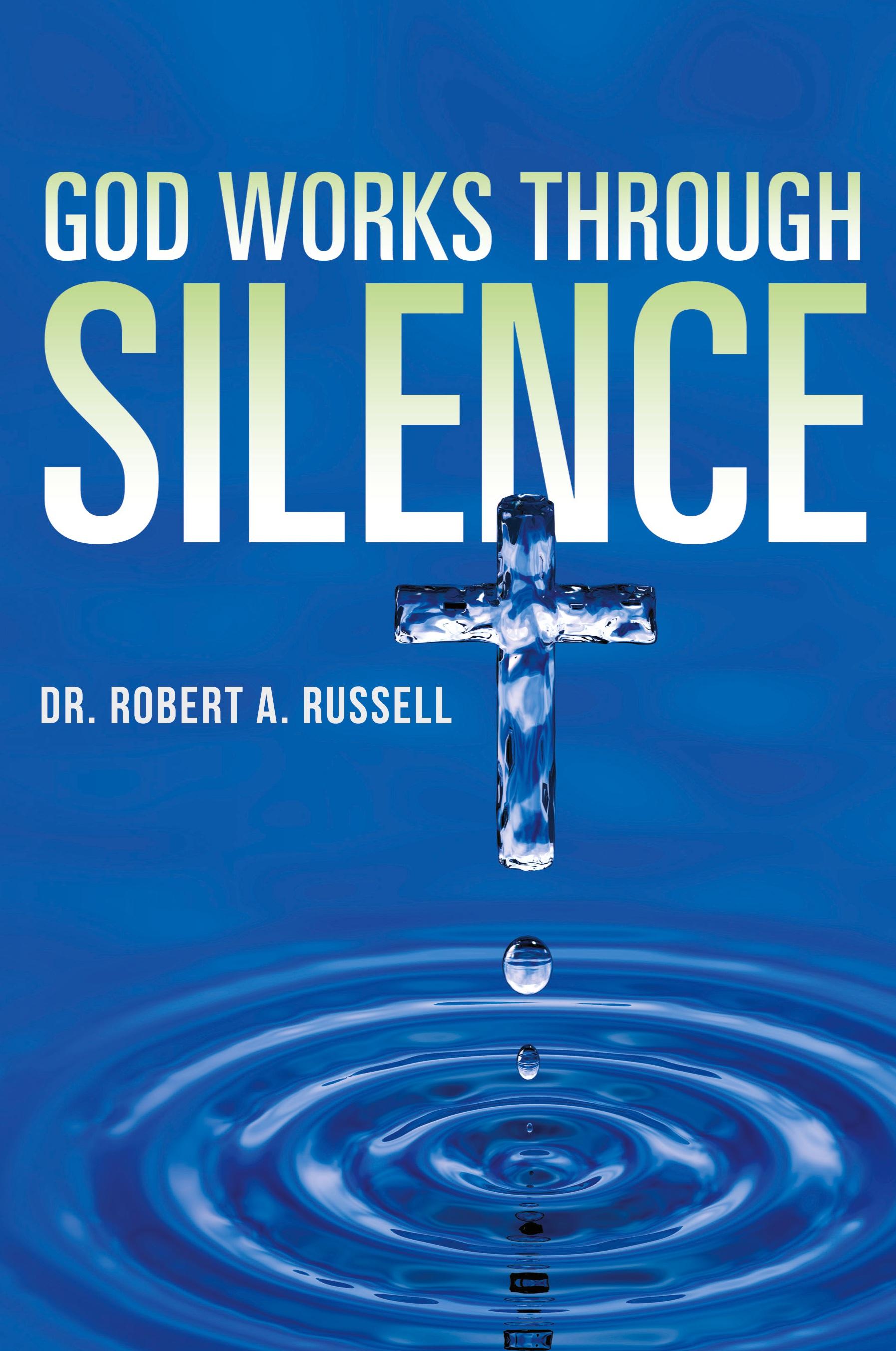 Vorderes Coverbild GOD Works Through Silence