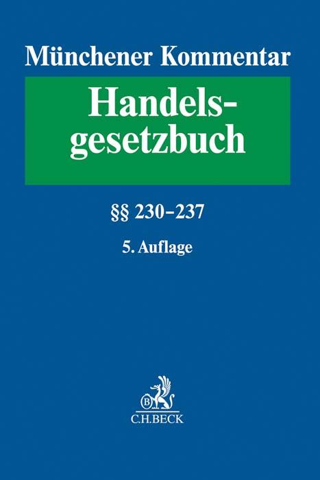 Vorderes Coverbild Münchener Kommentar zum Handelsgesetzbuch  Band 3: Zweites Buch. Handelsgesellschaften und stille Gesellschaft. Dritter Abschnitt. Stille Gesellschaft §§ 230-237. Konzernrecht der Personengesellschaften