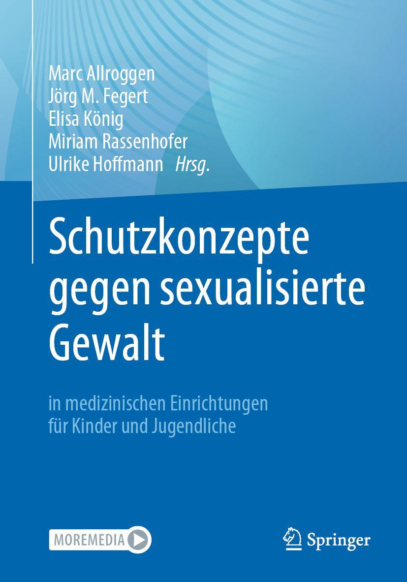 Vorderes Coverbild Schutzkonzepte gegen sexualisierte Gewalt in medizinischen Einrichtungen für Kinder und Jugendliche