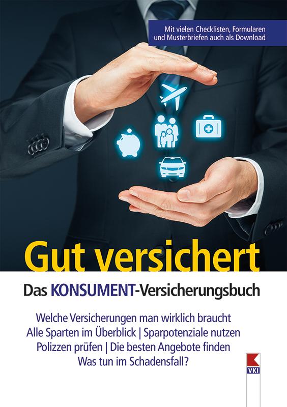 Vorderes Coverbild Gut versichert. Das KONSUMENT-Versicherungsbuch