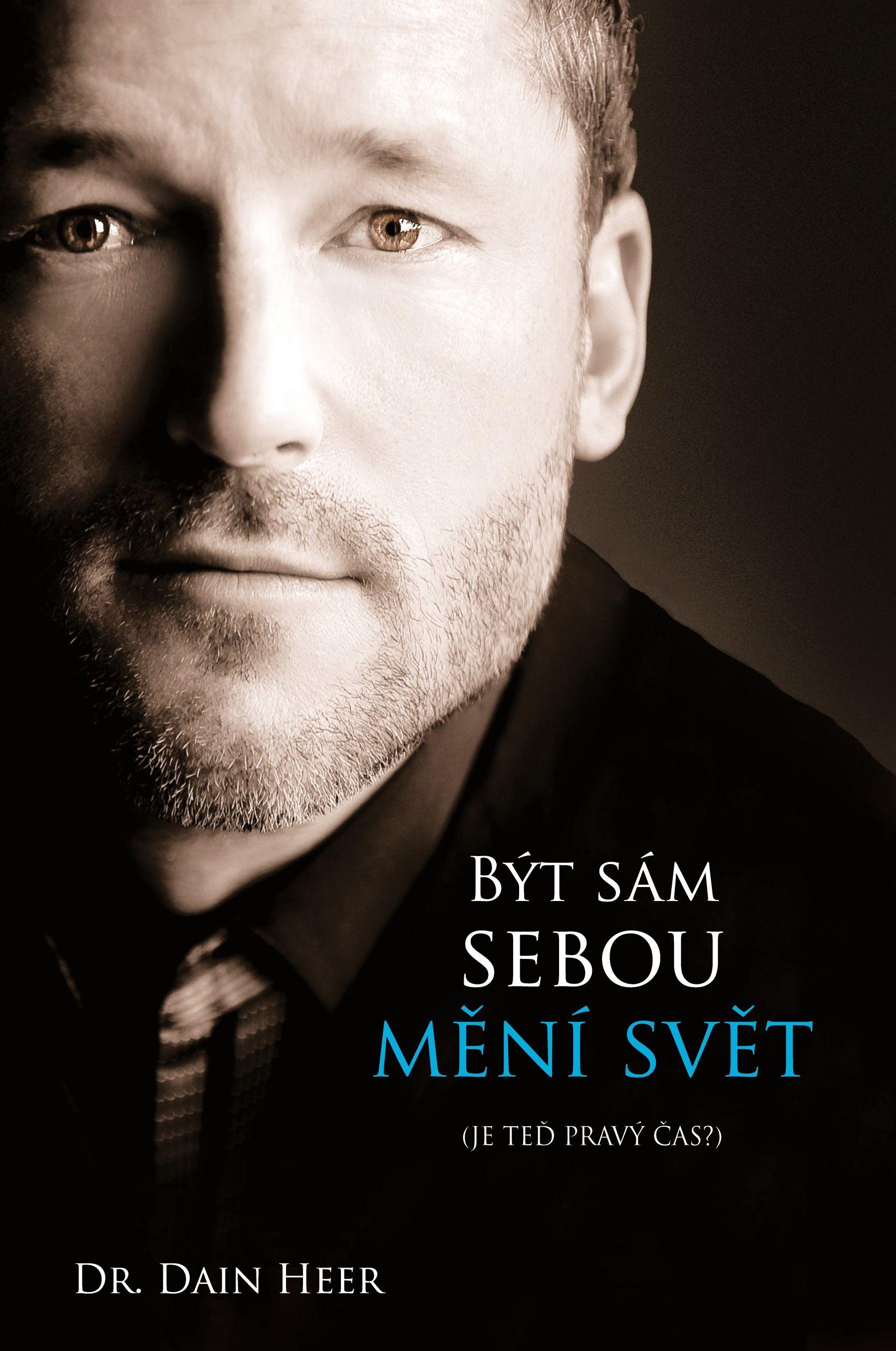 Vorderes Coverbild Být sám sebou m¿ní sv¿t (Czech)