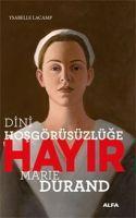 Vorderes Coverbild Dini Hosgörüsüzlüge Hayir - Marie Durand