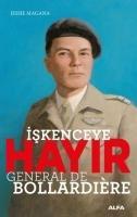 Vorderes Coverbild Iskenceye Hayir - General De Bollardiere
