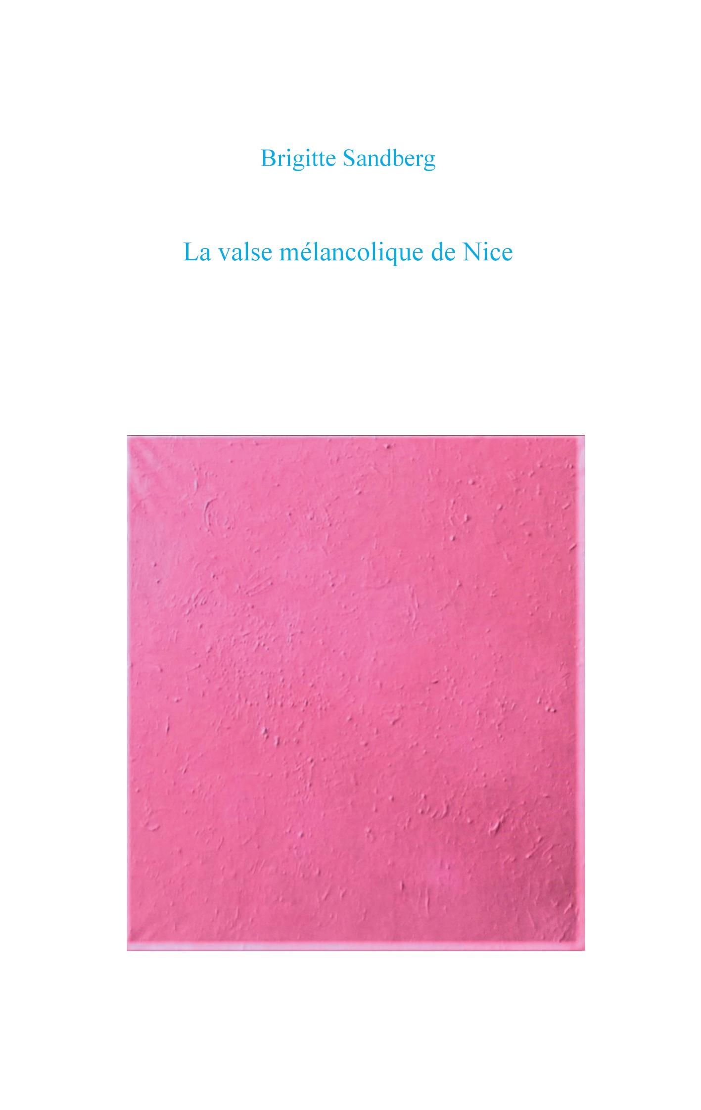 Vorderes Coverbild La valse mélancolique de Nice