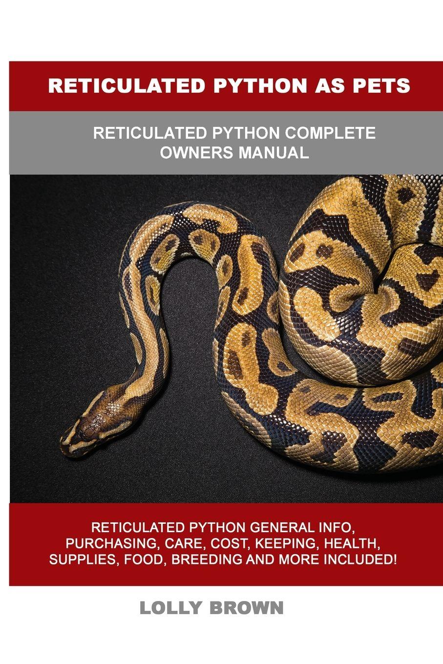 Vorderes Coverbild Reticulated Python as Pets