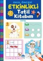 Vorderes Coverbild Okul Öncesi Etkinlikli Tatil Kitabim 3-4 Yas