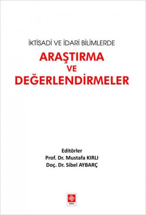 Vorderes Coverbild Iktisadi ve Idari Bilimlerde Arastirma ve Degerlendirmeler