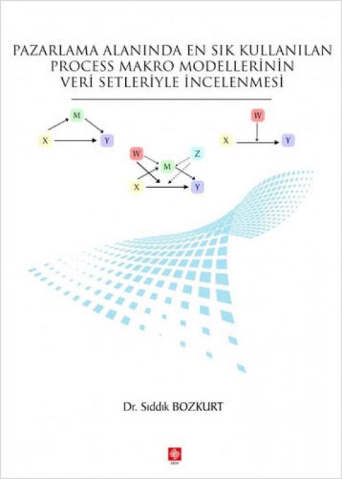 Vorderes Coverbild Pazarlama Alaninda En Sik Kullanilan Process Makro Modellerinin Veri Setleriyle Incelenmesi
