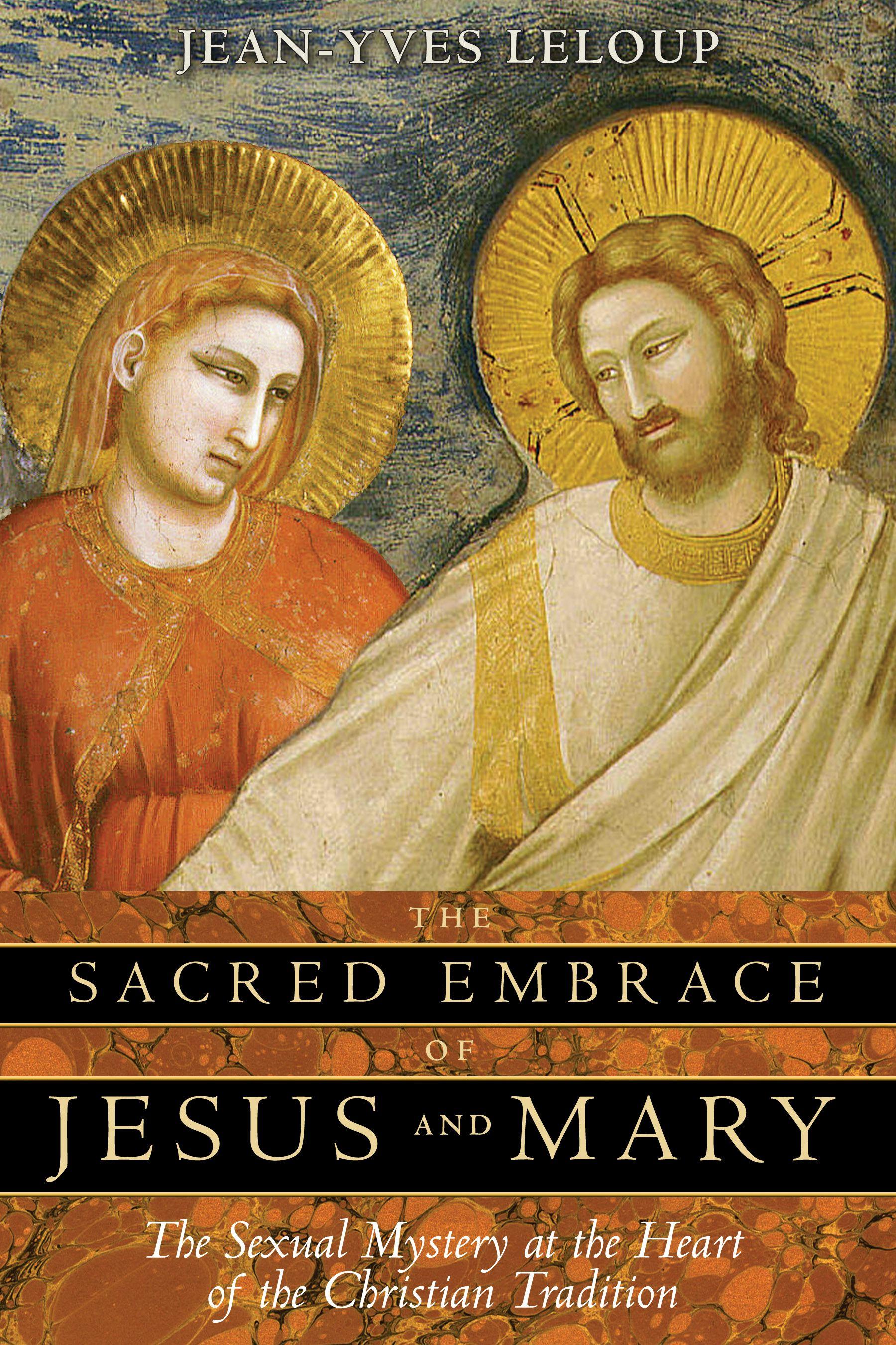 Vorderes Coverbild The Sacred Embrace of Jesus and Mary