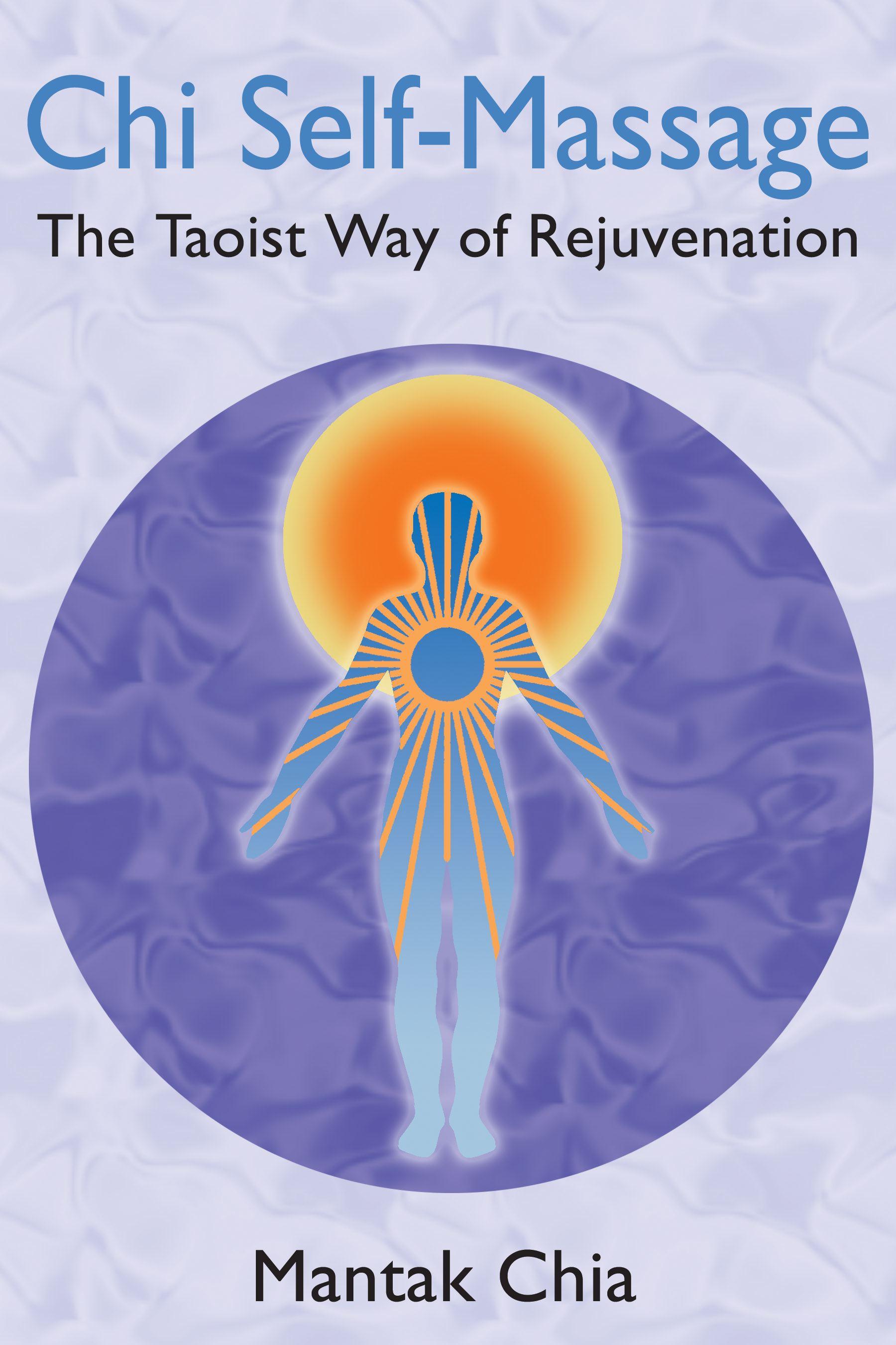 Vorderes Coverbild Chi Self-Massage: The Taoist Way of Rejuvenation