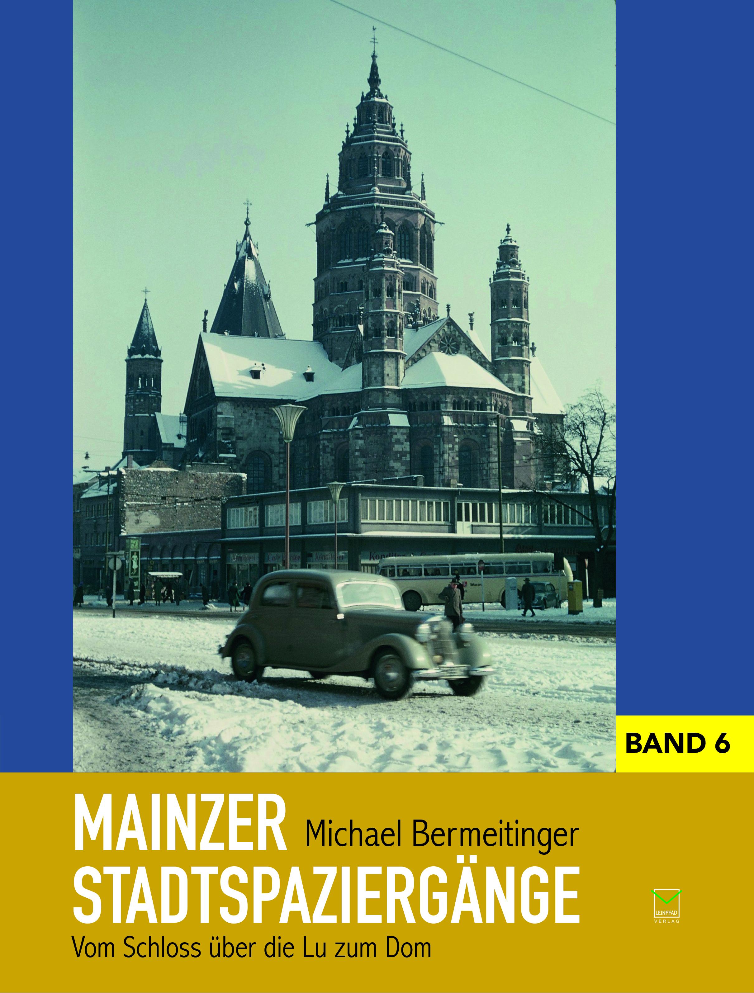Vorderes Coverbild Mainzer Stadtspaziergänge Band 6