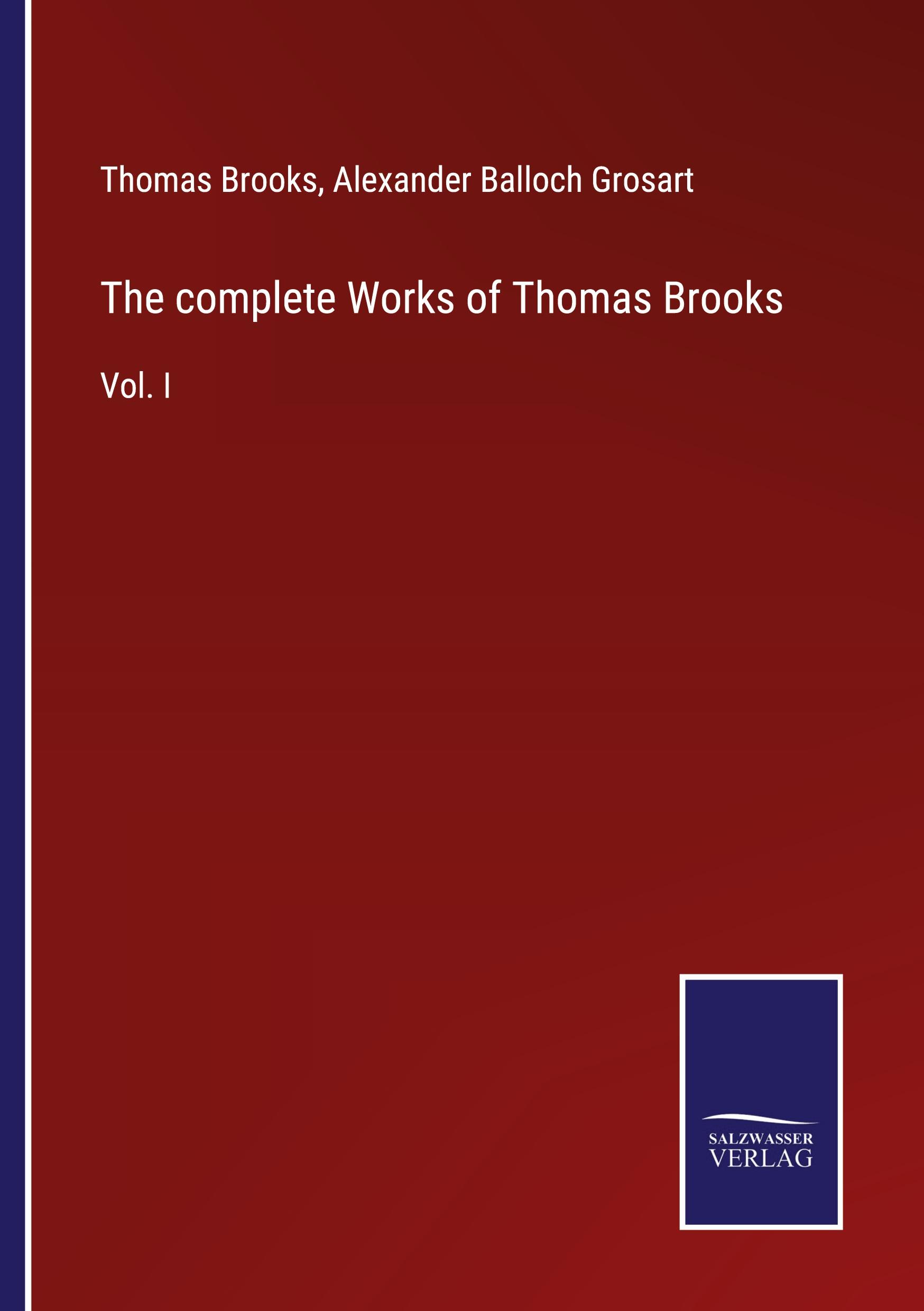 Vorderes Coverbild The complete Works of Thomas Brooks