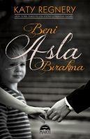 Vorderes Coverbild Beni Asla Birakma