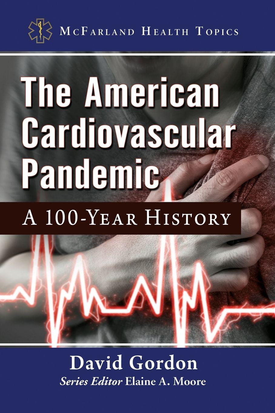 Vorderes Coverbild The American Cardiovascular Pandemic