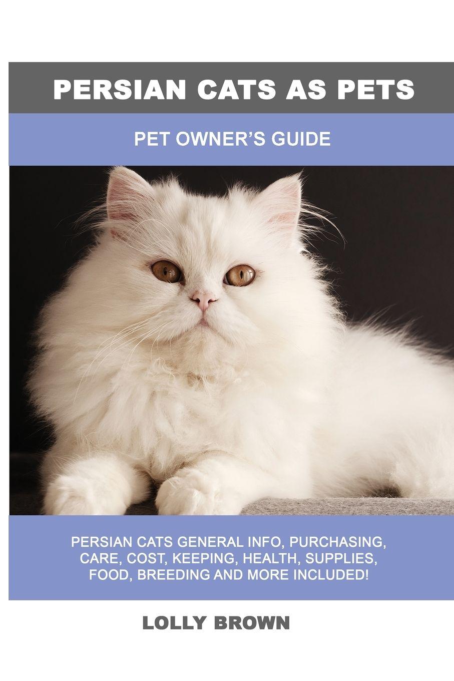 Vorderes Coverbild Persian Cats as Pets