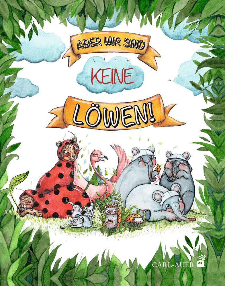 Vorderes Coverbild Aber wir sind keine Löwen!