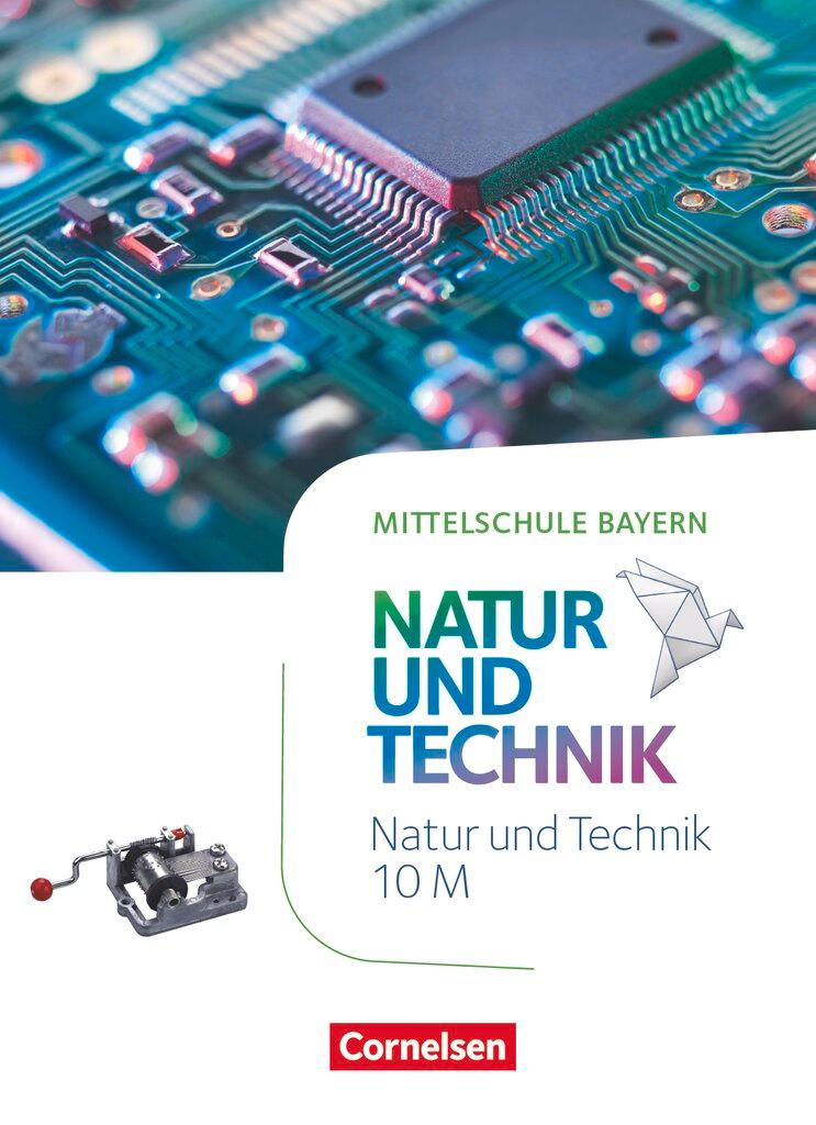 Vorderes Coverbild NuT - Natur und Technik 10. Jahrgangsstufe - Mittelschule Bayern - Schülerbuch