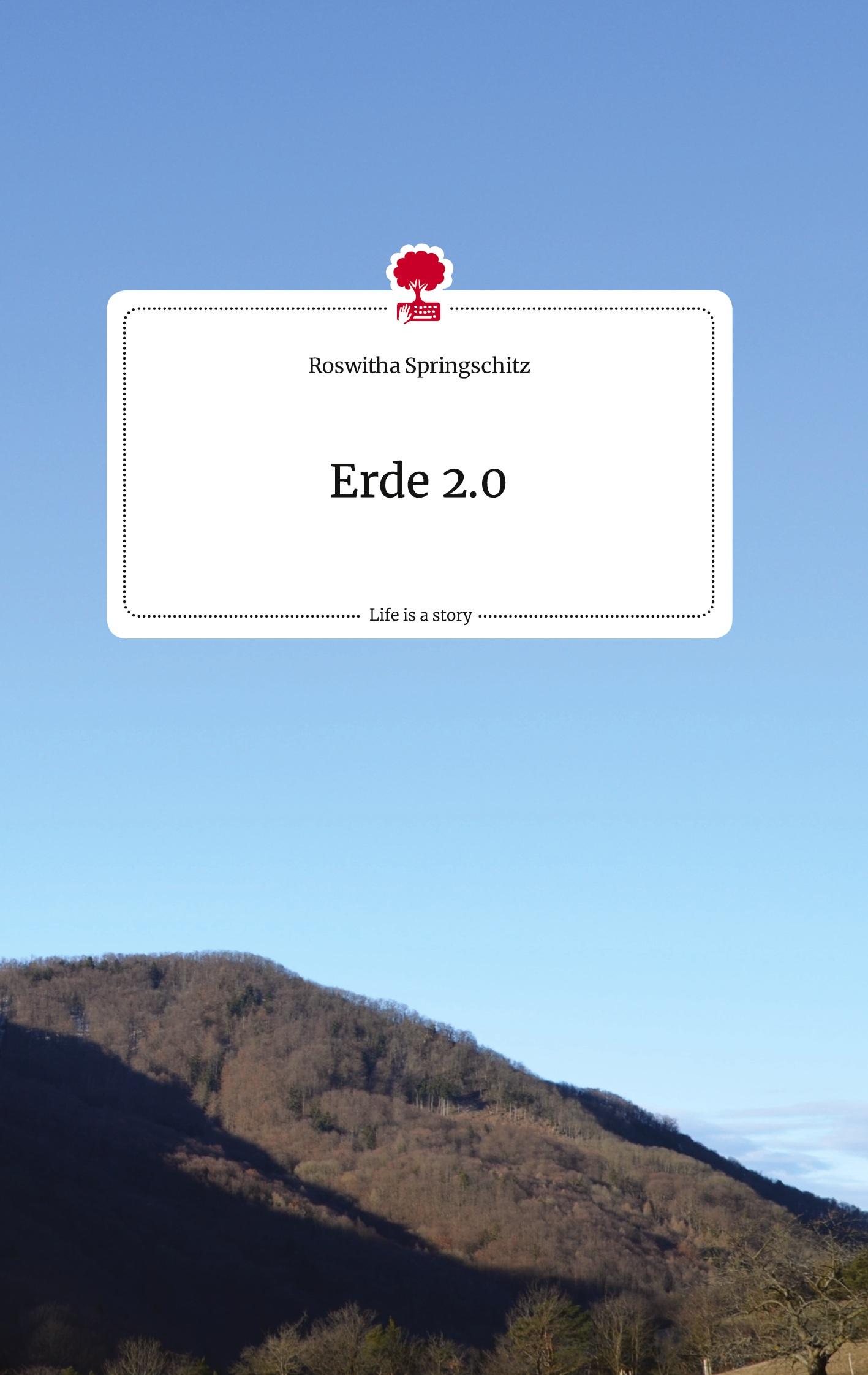 Vorderes Coverbild Erde 2.0. Life is a Story - story.one