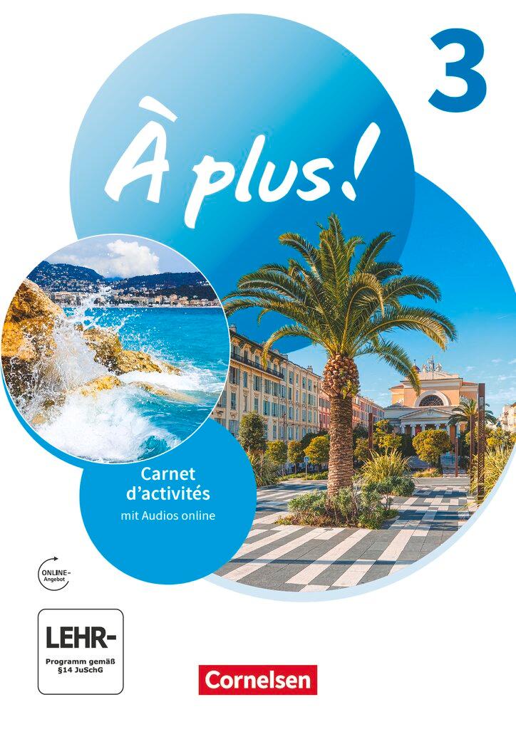 Vorderes Coverbild À plus ! 1. und 2. Fremdsprache. Band 3 - Carnet d'activités mit Audios online