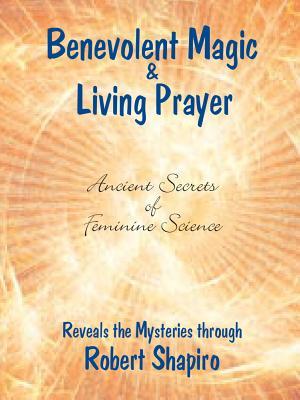 Vorderes Coverbild Benevolent Magic and Living Prayer