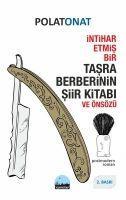 Vorderes Coverbild Intihar Etmis Bir Tasra Berberinin Siir Kitabi ve Önsözü