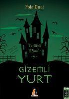 Vorderes Coverbild Tehlikeli Misafir - Gizemli Yurt 4