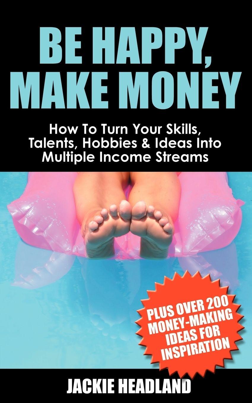 Vorderes Coverbild Be Happy, Make Money