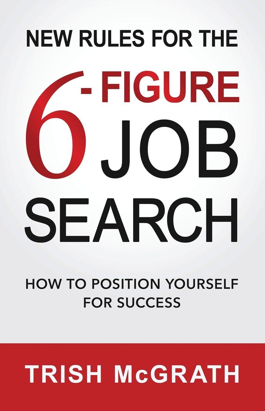 Vorderes Coverbild New Rules for the 6-Figure Job Search