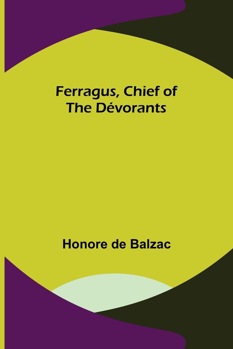 Vorderes Coverbild Ferragus, Chief of the Dévorants