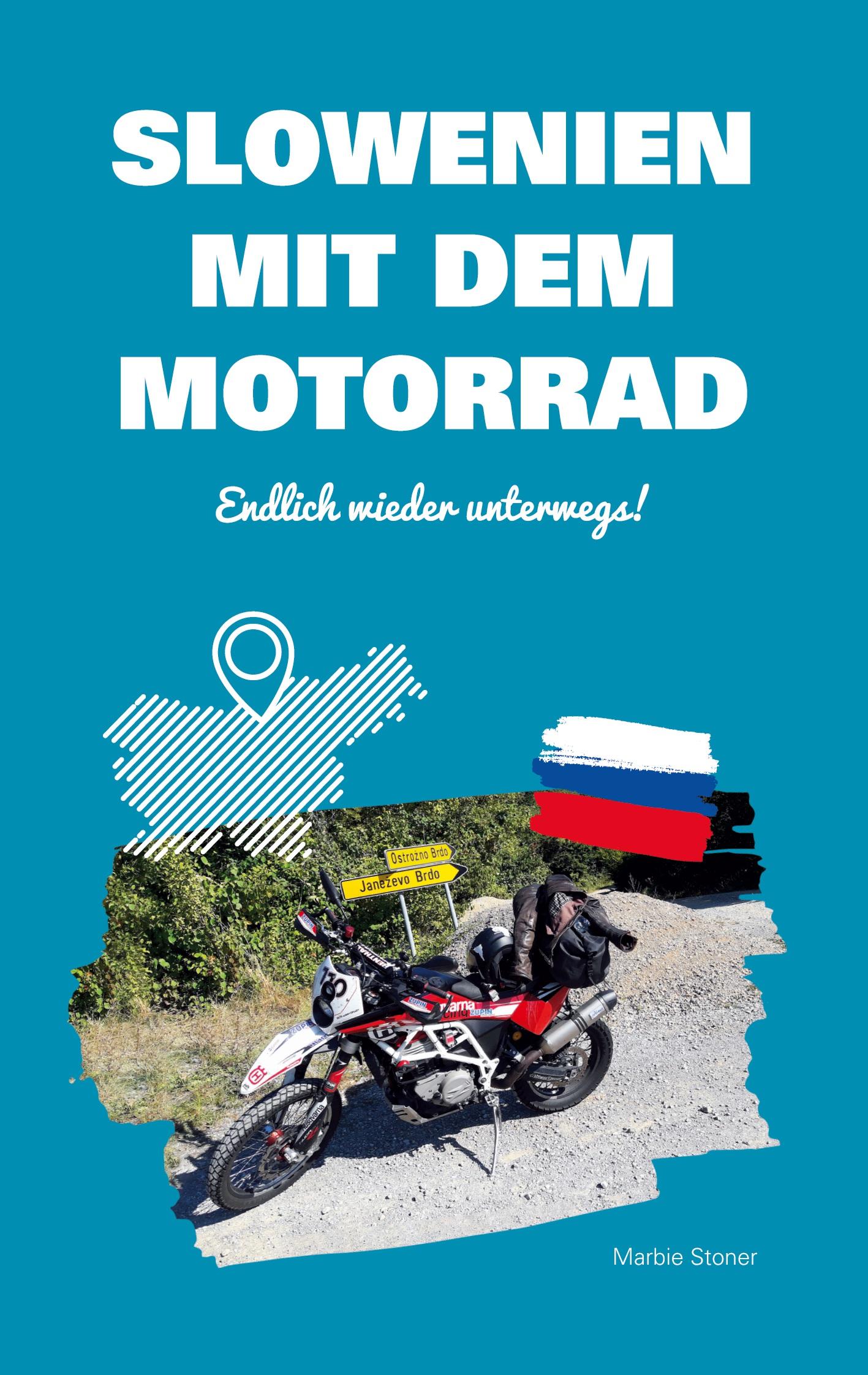 Vorderes Coverbild Slowenien mit dem Motorrad
