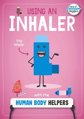 Vorderes Coverbild Using an Inhaler with the Human Body Helpers
