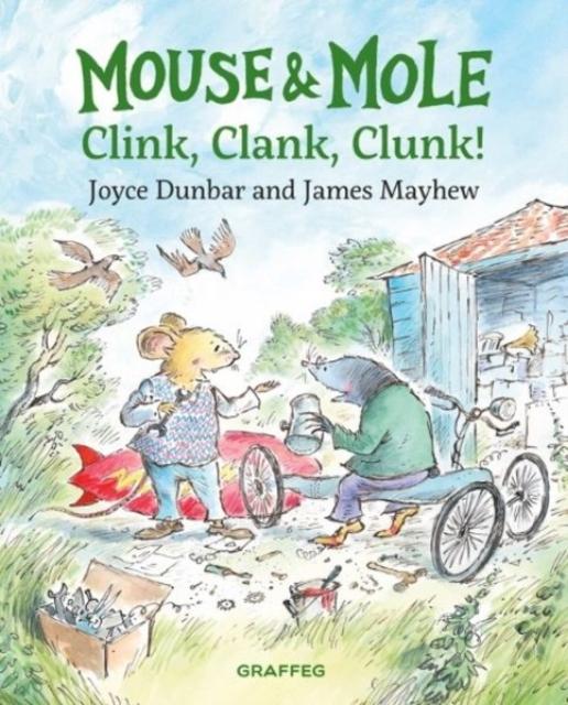 Vorderes Coverbild Mouse and Mole: Clink, Clank, Clunk!