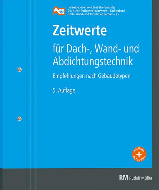 Vorderes Coverbild Zeitwerte für Dach-, Wand- und Abdichtungstechnik